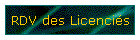 RDV des Licencis